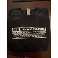 Load image into Gallery viewer, Black Culture sweatshirt
